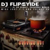 DJ Flipcyide、El Da Sensei、Pharoahe Monch、mike zoot、F.T.、Prince Po - Burning Hot (feat. El Da Sensei, Pharoahe Monch, Mike Zoot, F.T. & Prince Po)(Explicit)