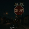 PoloWxvy、Ejplaya - Take A Risk (feat. Ejplaya)(Explicit)