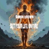 Simon Brown - Your Life on Fire