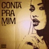 Triz - Conta Pra Mim (Explicit)
