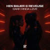 Ken Bauer、Rêveuse - Dark Kinda Love