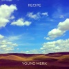 Young Merk - Recipe (Explicit)
