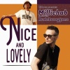 Millichab、RUDEBWOY FACE - Nice And Lovely (feat. Rudebwoy Face)(Explicit)
