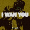 Bruneitor - I WAN YOU