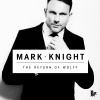 Mark Knight - The Return Of Wolfy
