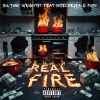 Big Tone WrightSt、Pape、Moe Chedda - Real Fire (feat. Pape & Moe Chedda)(Explicit)
