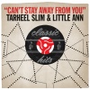 Tarheel Slim、Little Ann - Can't Stay Away From You
