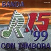 Banda R-15 - Por Esa Calle Vive