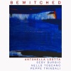 Nello Toscano、Seby Burgio、Peppe Tringali、Antonella Leotta - Bewitched