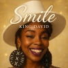King David、Payne、Major League Artist MLA - Smile (feat. King David & Payne)(Radio Edit)