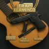 Abraham Garrido、Papi Trujillo、INTERface - TRAP FLAMENCO