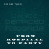Code Red - From Hospital to Party (Extended Version)
