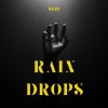 Skid - Rain Drops