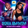 Mc Vick、Dj JL O Único、Funk Maia - Bota em Mim (Explicit)