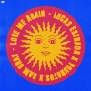 Lucas Estrada、YouNotUs、Sam Gray - Love Me Again