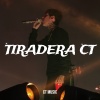 Ct Music - Tiradera Ct (Explicit)