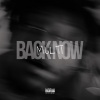 Multi - Back Now (Explicit)