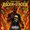RXCK HEAD - Rackin N Stackin (Explicit)