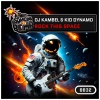 Kid Dynamo、DJ Kambel - Rock This Space