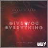 Danny Gibson - Give You Everything