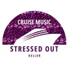 Keller、the dukes - Stressed Out (The Dukes Original Mix)