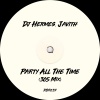 DJ Hermes、Javith - Party All The Time (305 Mix)