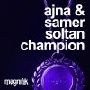 Ajna (BE)、Samer Soltan - Champion