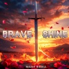 Marie Bibika - Brave Shine
