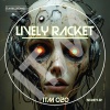 Lively Racket - SECRETS