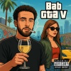 Bab - GTA V (Explicit)