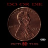 Do or Die - Intro (Explicit)