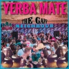 The Gaff、Neighbour - YERBA MATE