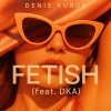 Denis Kurus、DkA - Fetish