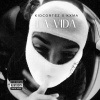 KidCortez、KXMA - LA VIDA (Explicit)