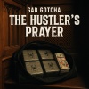 Gab Gotcha、Royalty - Hustler's Prayer (feat. Royalty)(Explicit)