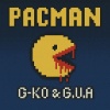 G-Ko、G.U.A - Pacman (Explicit)