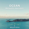 The Aleph、Mitsch Kohn - Ocean (Acoustic Version)