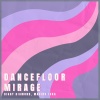 Diggy Diamond、mahiro iska - Dancefloor Mirage