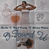Sho Biz、BUTCH CASSIDY LBC - FOUND YOU (RICHREALFAST PRESENTS)(feat. Sho Biz, Butch Cassidy LBC & Glasses Malone)(Explicit)