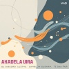 DJ Discord、Ulethu、Camblom Subaria、Saxo Pash - Akadela Uma