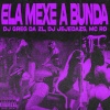 DJ JEJEDAZS、DJ Greg da ZL、MC RD - Ela Mexe a Bunda (feat. Mc RD)