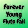 Kayhin - Forever Young Flute Fail