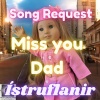 Ístruflanir - Miss you dad