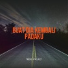Twins Project、Fahri Ahmad - Buat Dia Kembali Padaku (Remix)