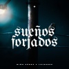 Leirosee、Niño Pérez - Sueños forjados (Explicit)