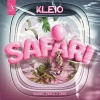 Kleio、Teez、Onse - Safari (Explicit)