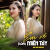 Bảo Hân Bolero - Em Về Miền Tây (Lofi Mix)