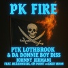 Johnny Jermani、BeardMusik、Onpoint、Ziggy Moon - PK FIRE (feat. BeardMusik, On Point & Ziggy Moon)(Explicit)