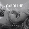 Lexis - Caroline