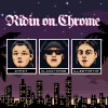 DVRST、CLOUDYMANE、illbethatmf - Ridin on Chrome (Explicit)